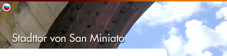 Stadttor von San Miniato